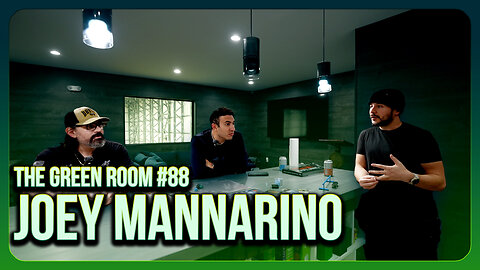 The Green Room #88 - Fatherhood, Children & the Importance of Family with Joey Mannarino