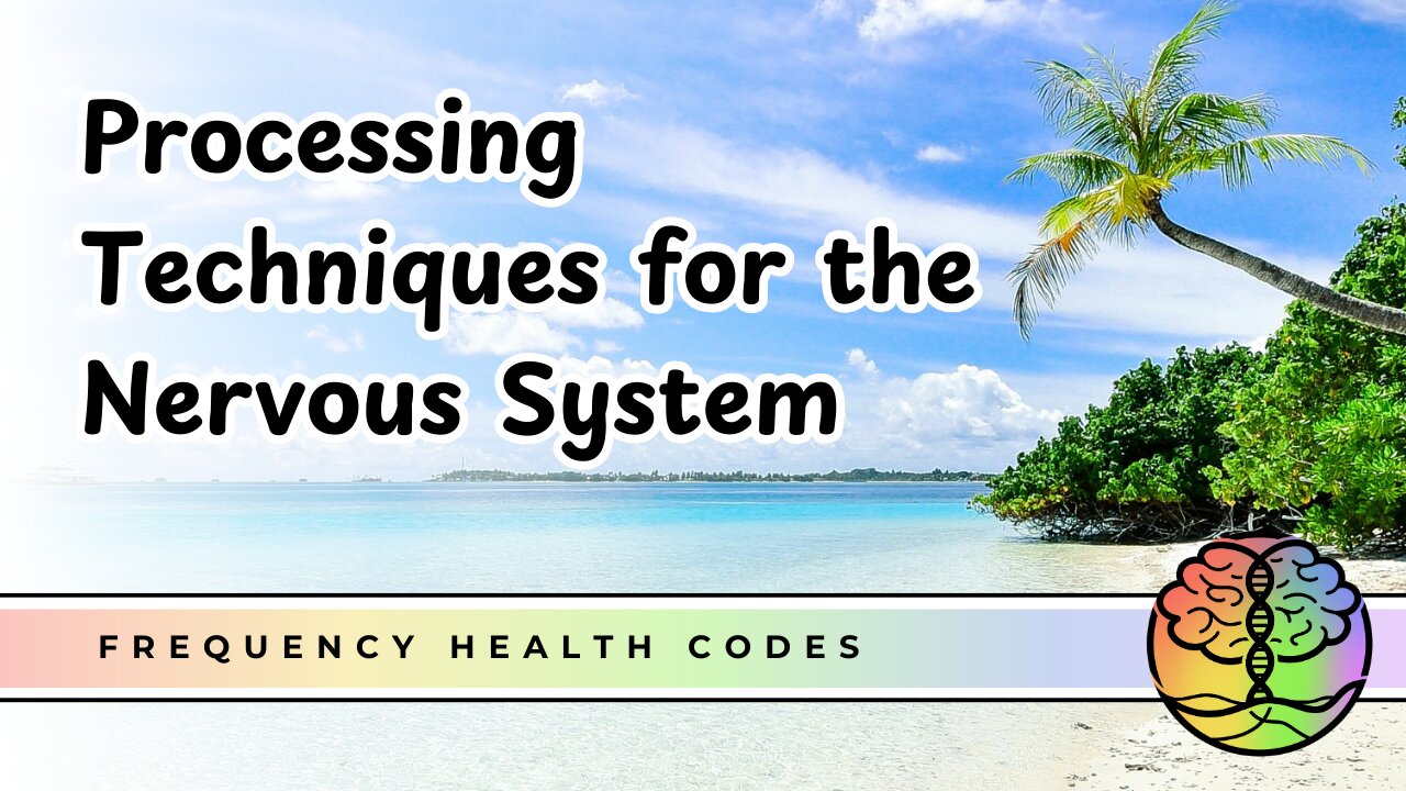 Processing Techniques for the Nervous System