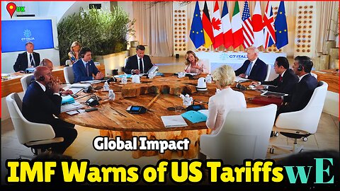 IMF Warns of US Tariffs Global Impact and Highlights UK Upgraded Growth Forecast for 2025 - WorldEye