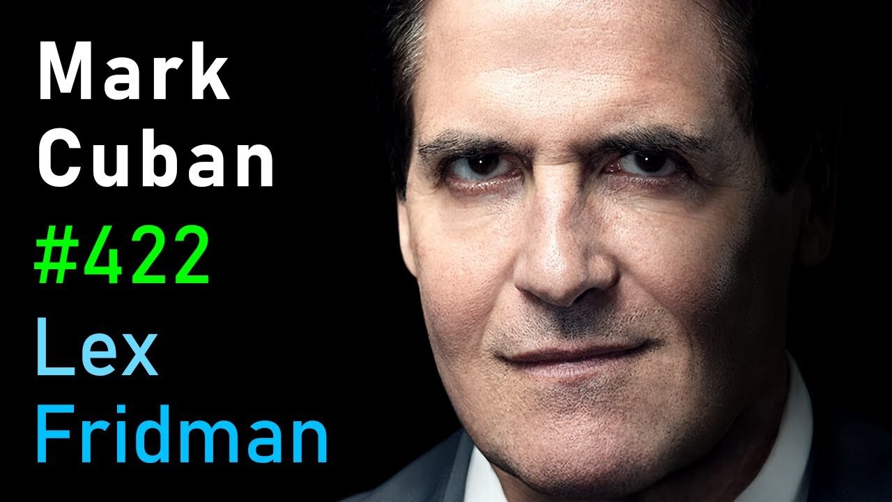 Mark Cuban: Shark Tank, DEI & Wokeism Debate, Elon Musk, Politics & Drugs | Lex Fridman Podcast #422