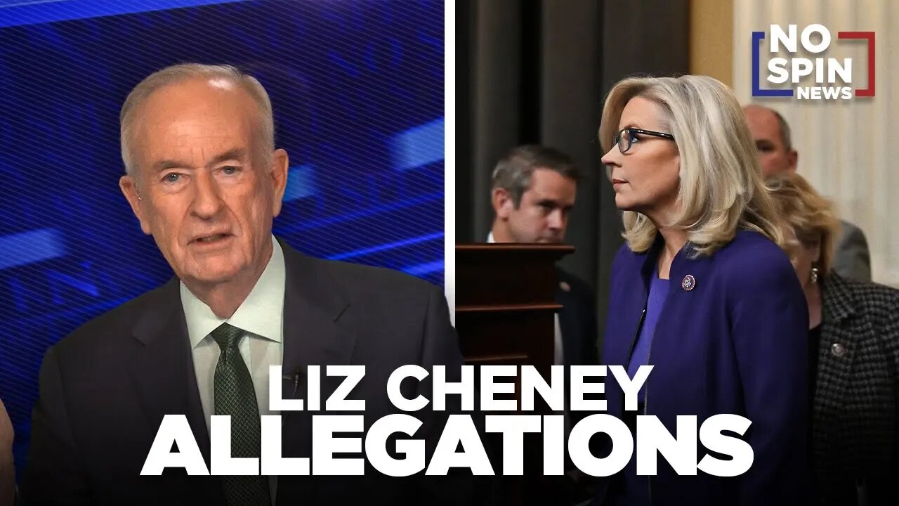 📌Bill O’Reilly on Investigations into Liz Cheney: It’s Not Revenge, It’s Justice