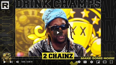 2 Chainz On 'Dope Don't Sell Itself,' DTP, His Career & More _ Drink Champs