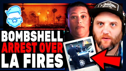 LA Fires Linked To ARSON SLEEPER CELLS! Outrageous New Video Of LA Fire Chief BLAMING Men & More!