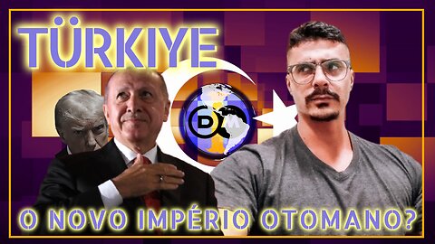 ☪️ Türkiye - O Novo Império Otomano? - Com Ali Ramos Abdul Hakam