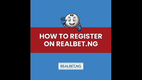 How to register on Realbet Nigeria