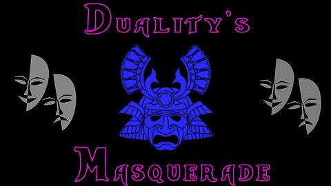 a Summary of Evil in 2025 - Duality's Masquerade Video 01