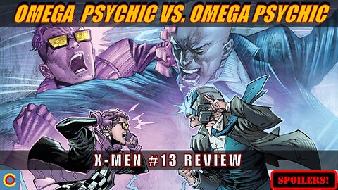 Kid Omega Unleashes Xavier's Worst Nightmare in X-Men #13