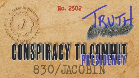 Conspiracy to Commit Presidency