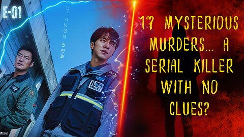 Kdrama A Serial Killer Leaving No Clues?! The Most Unsolvable Murder Mystery Unfolds! Movie recaps