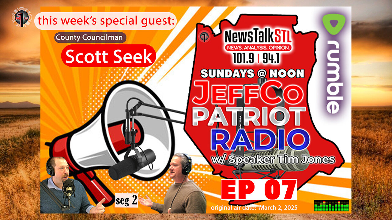 JeffCo Patriot Radio [Ep 07]: SPECIAL GUEST - County Councilman Scott Seek!