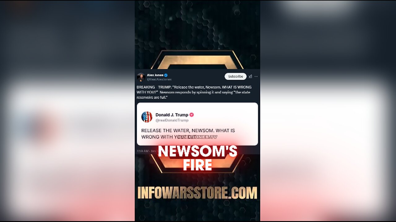 Newsom Could Have Stopped The Fire - Alex Jones & Trump on X