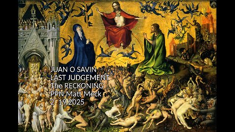 JUAN O SAVIN- A DAY OF PRAYER The RECKONING- PPN 2 19 2025