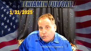 Benjamin Fulford Full Report Update January 31, 2025 - Benjamin Fulford Q&A Video