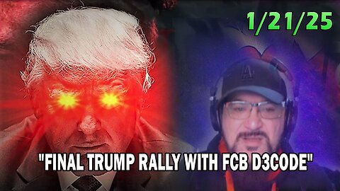 Major Decode Update Today 01.21.25: "FINAL TRUMP RALLY WITH FCB D3CODE"