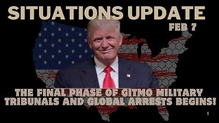 Situation Update: The Final Phase Of GITMO Military Tribunals And Global Arrests Begins!