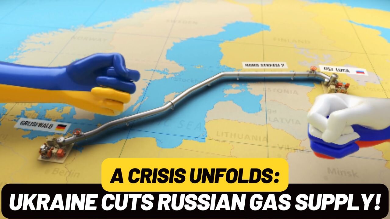 Russia-Ukraine Gas Crisis: Energy Shortages Rock Europe