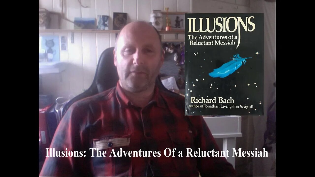 Illusions by Richard Bach - A book to inspire you