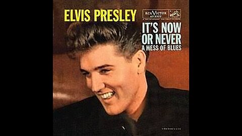 elvis presley - its now or never (1960)