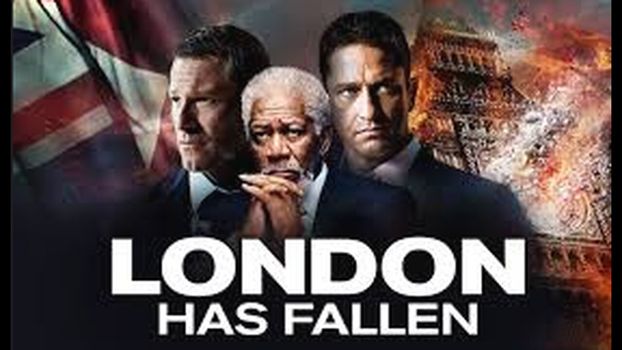 London Has Fallen