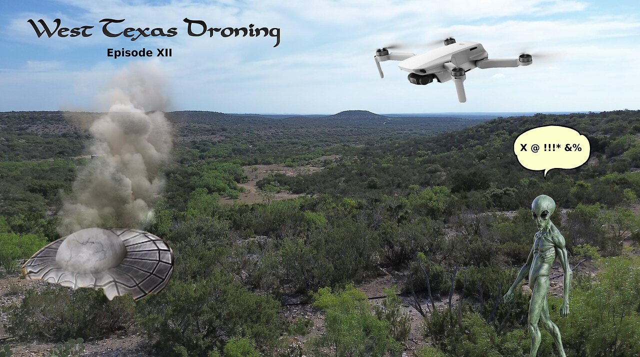 West Texas Droning Episode 12