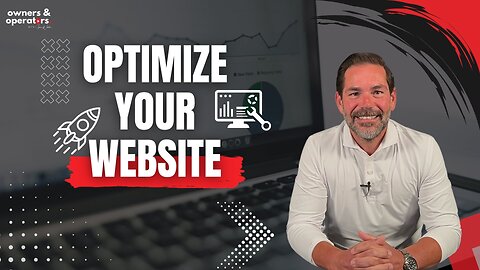 Optimize your website