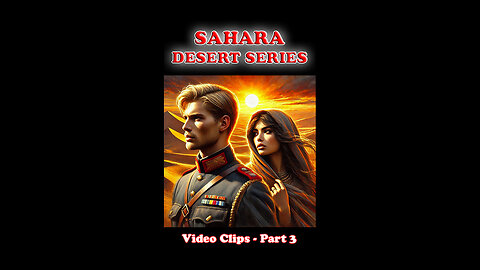 40 Sahara Stories - Where Legends, Wars, and Greed Collide!