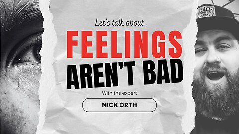 Feelings aren't Bad