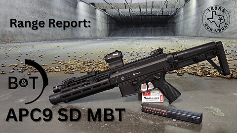 Range Report: B&T APC9 SD MBT - As good or better than the Hk MP5?