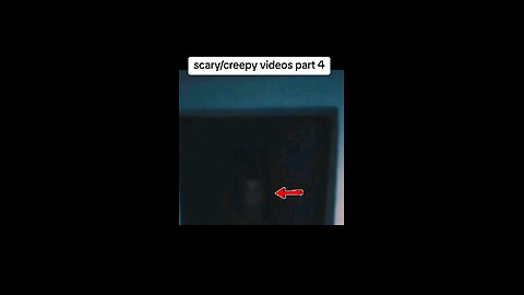 scary videos part 4