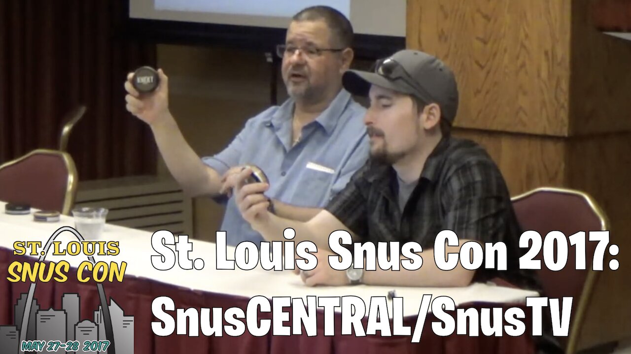 Snus Con 2017 (St Louis) - SnusCENTRAL