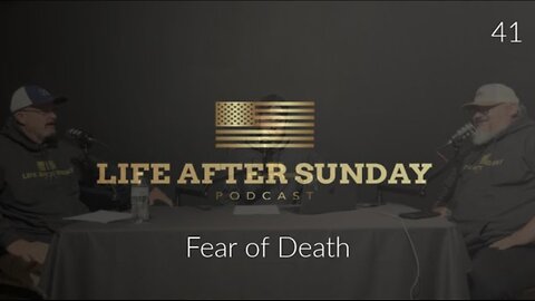 Fear of Death - Episode 41