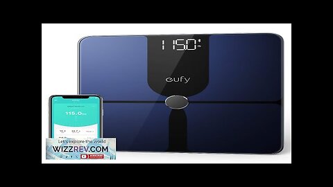 eufy by Anker Smart Scale P1 with Bluetooth Body Fat Scale Wireless Review