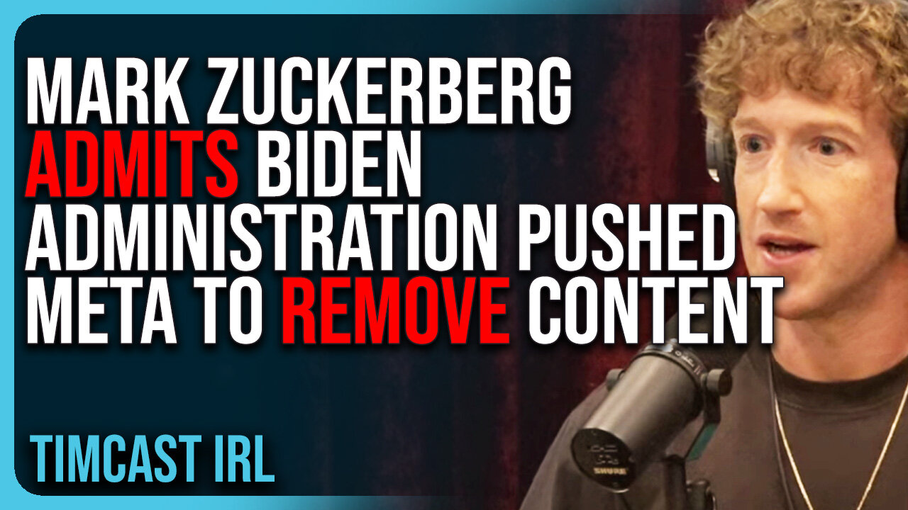 Mark Zuckerberg ADMITS Biden Administration PUSHED Meta To Remove Content