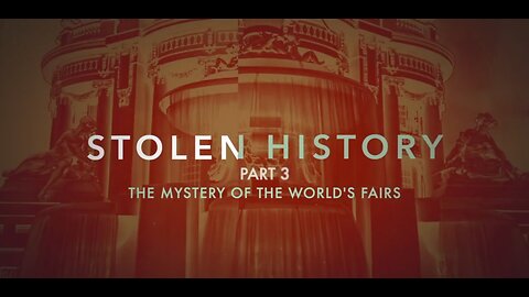 Stolen History. Part 3 of 3