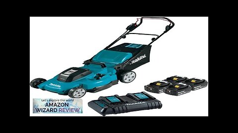 Makita XML10CM1 36V (18V X2) LXT® 21" Lawn Mower Kit with 4 Review