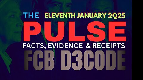 THE PULSE [11 JAN 2025] DECEPTION - FCB D3CODE