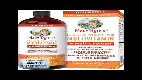 MaryRuth's Liquid Multivitamin + Lustriva® Hair Growth Vitamins | Biotin 10000mcg Review