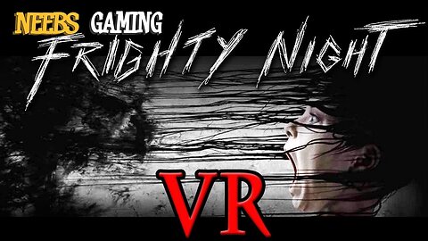 Simon Plays VR Horror_ Paranormal Activity_ The Lost Soul (Frighty Night)