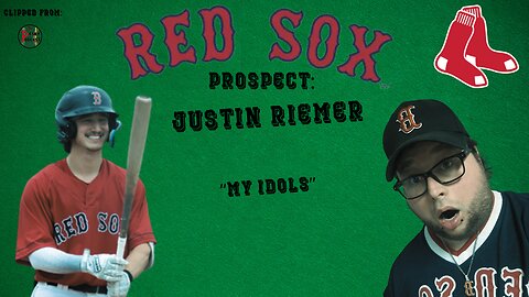 Boston Red Sox Prospect Justin Riemer On The Players He Grew Up Idolizing