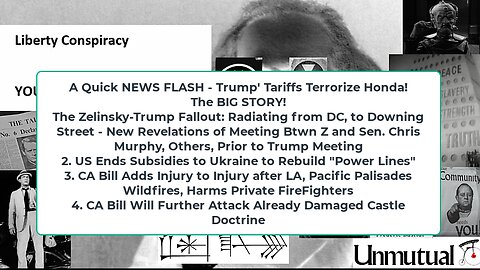 Liberty Conspiracy 3-3-25 Zel-Trump-Deep-State Fallout, UK, Gaza Genocide Continues
