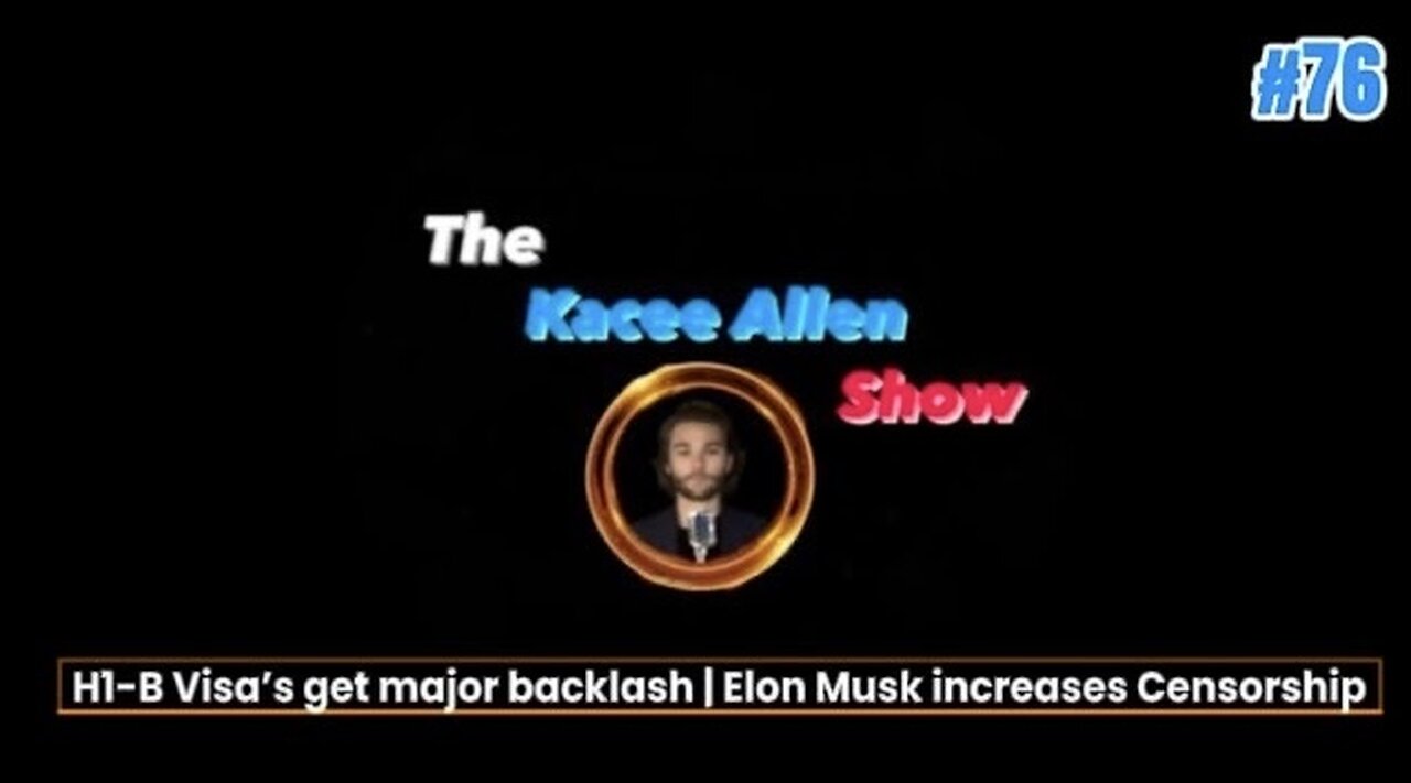 Ep. 76 - H-1B Visas get Major Backlash, Elon Musk Increases Censorship, and MAGA Civil War Begins