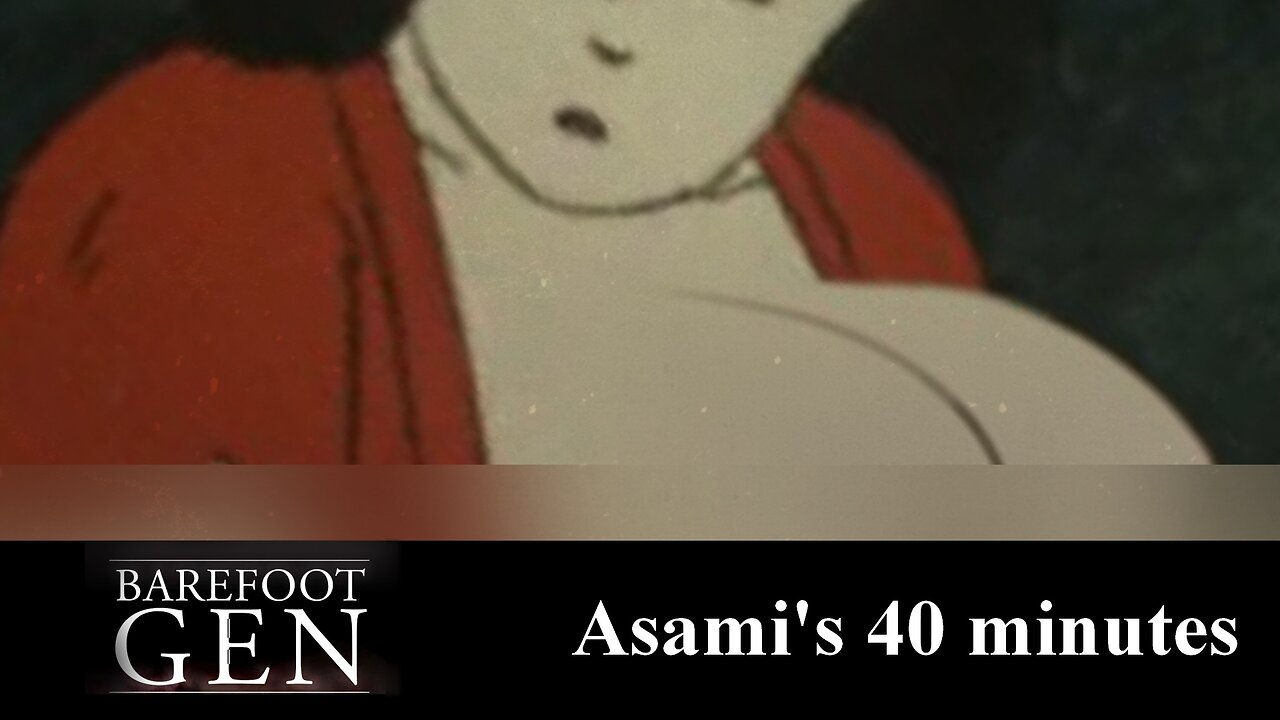 Barefoot Gen - Asami's Bounciness
