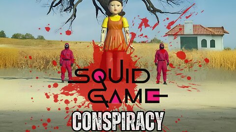 Squid Game - The Game of Control, the Deep State, and the Path to Rebellion