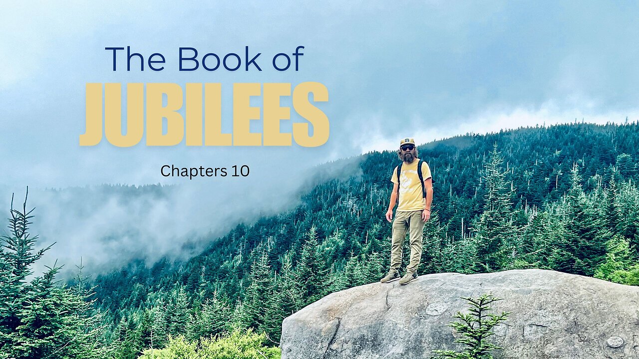 The Book of Jubilees - Chapter 10