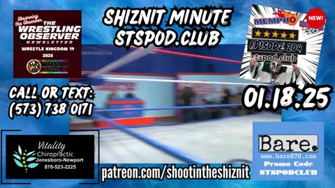 SHIZNIT MINUTE 01.18.25 -BT TALKS MEMPHIS WRESTLING!!