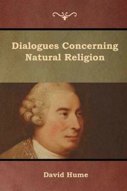 Dialogues Concerning Natural Religion by David Hume | Summary and Critique