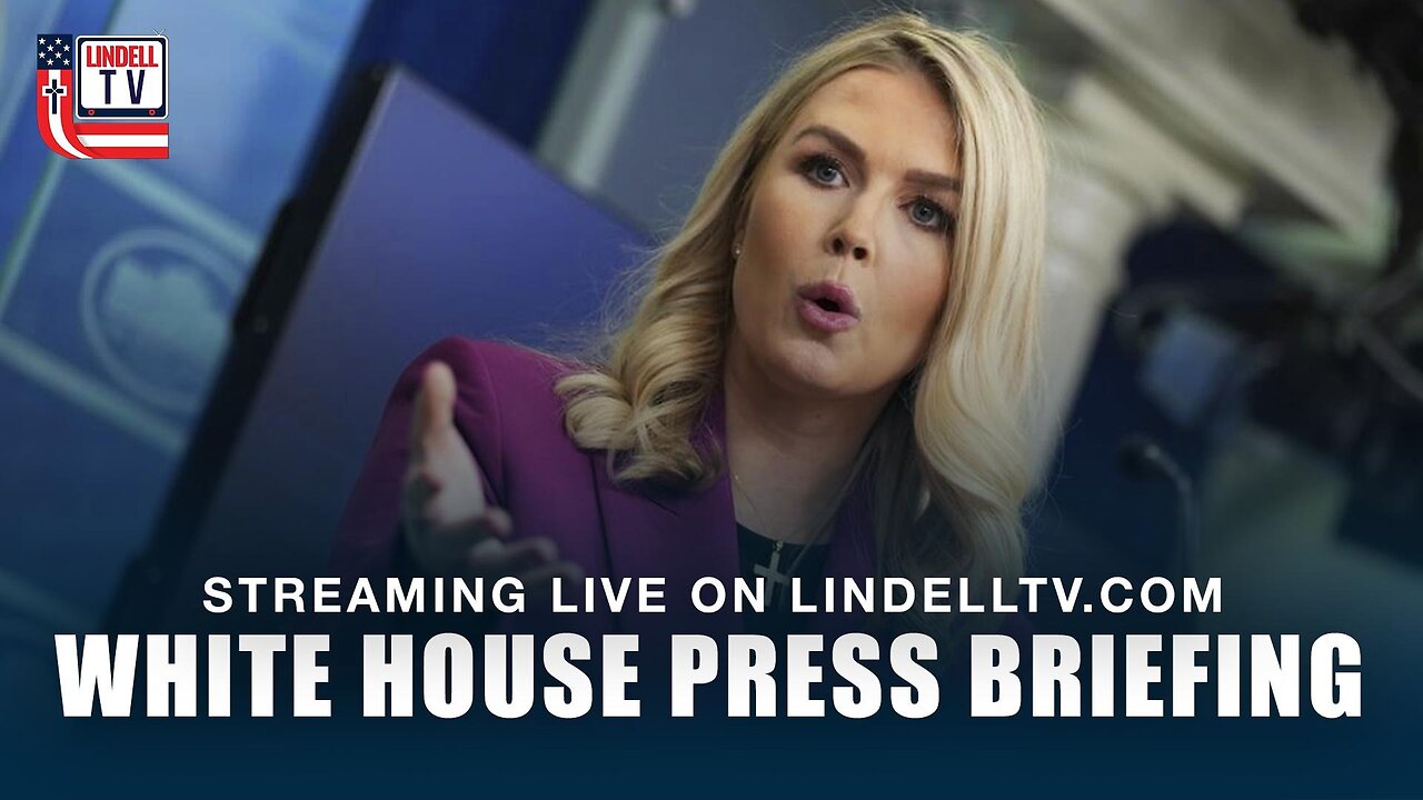 White House Press Briefing with Karoline Leavitt