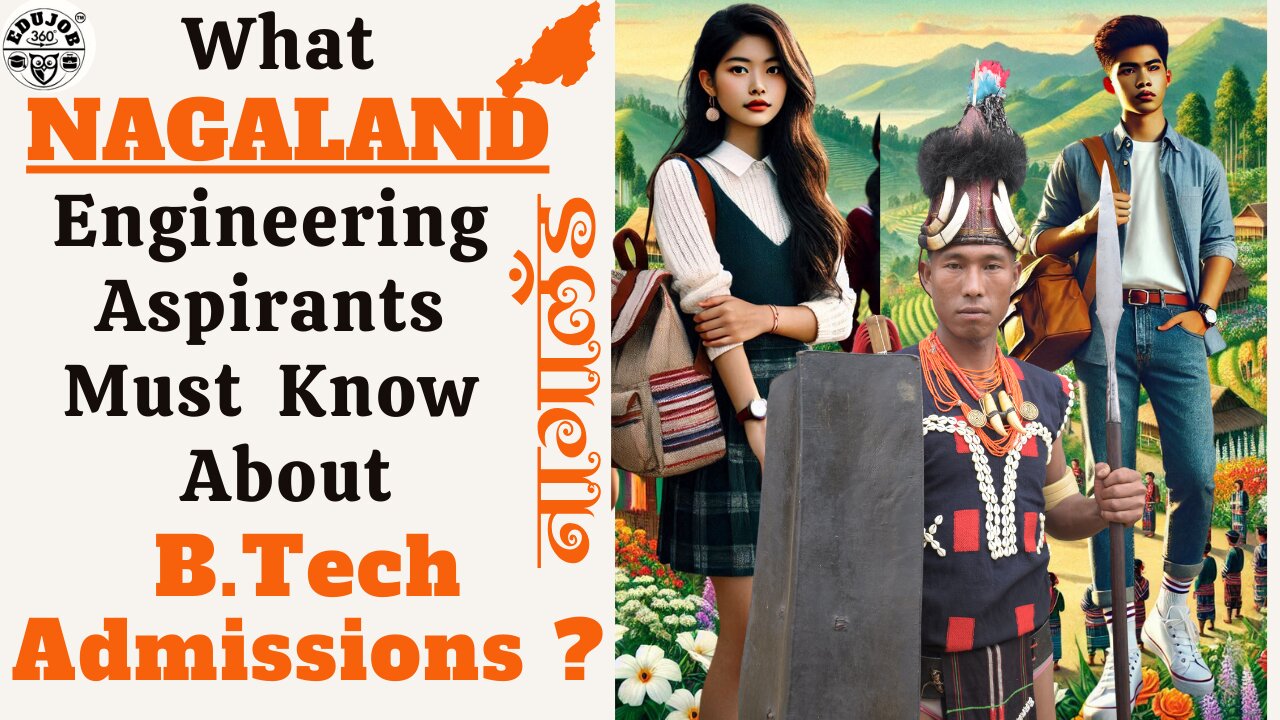 NAGALAND BTech: Admission & Counselling Process