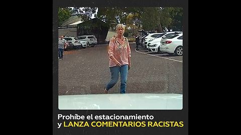 Mujer impide estacionarse a una pareja y les hace comentarios racistas