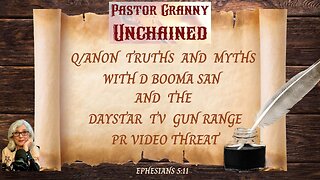 Q/Anon Truths and Myths with D Booma San and The Daystar TV Gun Range Threats, January 31st, 2025